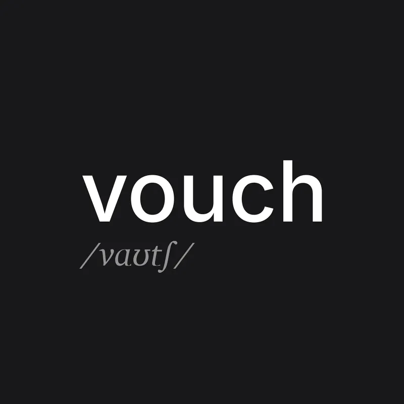 Vouch is a verb